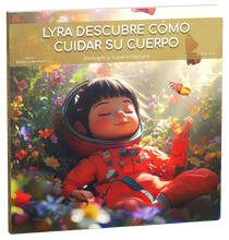 Cargar imagen en el visor de la galería, Libro Infantil. Lyra Descubre Cómo Cuidar su Cuerpo