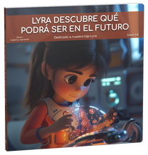 Cargar imagen en el visor de la galería, Libro Infantil. Lyra Descubre qué Podrá Ser en el Futuro