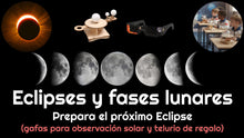 Cargar imagen en el visor de la galería, Actividad en familia: Eclipses y Fases de la Luna - Sábado 29 de Noviembre 2025 - 12:30