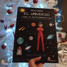 Cargar imagen en el visor de la galería, Libro "Descubre el Universo con la Astronauta LiLi". Contiene Realidad Aumentada (AR) e imágenes 3D