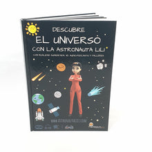 Cargar imagen en el visor de la galería, Libro "Descubre el Universo con la Astronauta LiLi". Contiene Realidad Aumentada (AR) e imágenes 3D