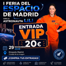 Cargar imagen en el visor de la galería, Entradas VIP - I Feria del Espacio de Madrid - Cines Kinepolis Ciudad de la Imagen
