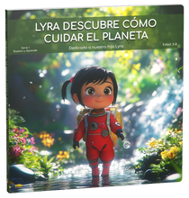 Cargar imagen en el visor de la galería, Libro Infantil. Lyra Descubre Cómo Cuidar el Planeta
