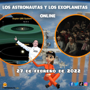 Clase Online - Misión 2: Los astronautas y los exoplanetas - Domingo 27 de febrero de 2022
