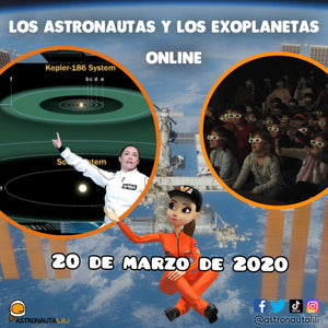 Show Online - Misión 2: Los astronautas y los exoplanetas - 20 de Marzo 2021